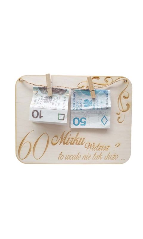 Drewniana kartka na prezent, pieniądze- 60 urodziny IMIĘ, grawer