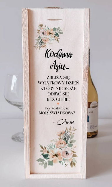 Skrzynka na wino dla Świadkowej - Prośba 